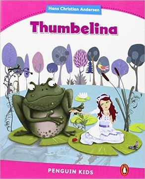 portada Thumbelina. Level 2. Con Espansione Online. Con File Audio per il Download (Pearson English Kids Readers) (in English)