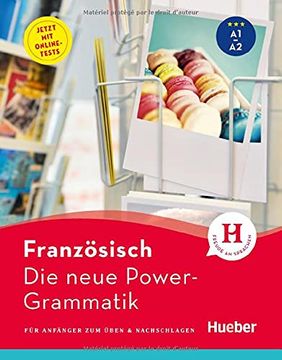 portada Die Neue Power-Grammatik Französisch: Für Anfänger zum Üben & Nachschlagen / Buch mit Onlinetests (in French)