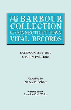 portada the barbour collection of connecticut town vital records. volume 38: saybrook 1635-1850, sharon 1739-1865 (en Inglés)