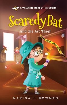 portada Scaredy Bat and the Art Thief: Full Color (en Inglés)