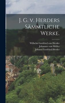 portada J. G. v. Herders sämmtliche Werke. (in German)