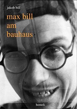 portada Max Bill am Bauhaus 