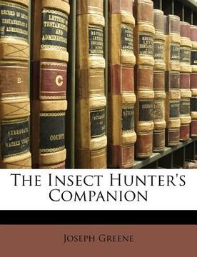 portada the insect hunter's companion (en Inglés)