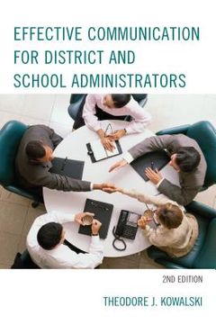 portada Effective Communication for District and School Administrators, 2nd Edition (in English)