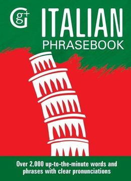 portada Italian Phrasebook: Over 2000 Up-To-The-Minute Words and Phrases With Clear Pronunciations (en Inglés)