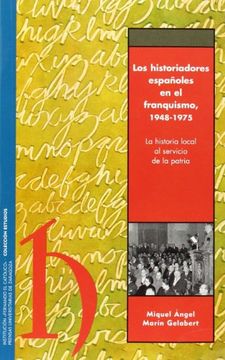 portada Los historiadores españoles en el franquismo, 1948-1975 (Coedición)