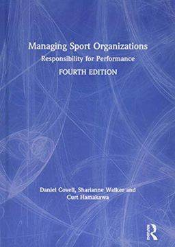 portada Managing Sport Organizations: Responsibility for Performance (en Inglés)