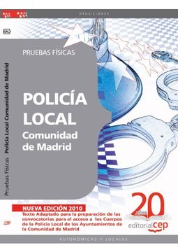 portada Policía Local Comunidad de Madrid. Pruebas Físicas (Colección 476)