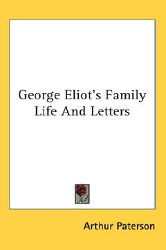 portada george eliot's family life and letters