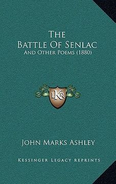 portada the battle of senlac the battle of senlac: and other poems (1880) and other poems (1880) (in English)
