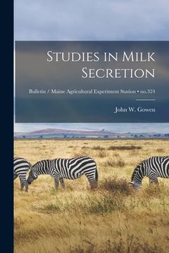 portada Studies in Milk Secretion; no.324 (en Inglés)