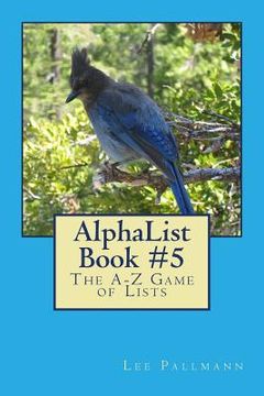 portada AlphaList Book #5: The A-Z Game of Lists (in English)