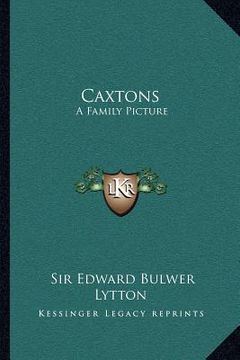 portada caxtons: a family picture (en Inglés)