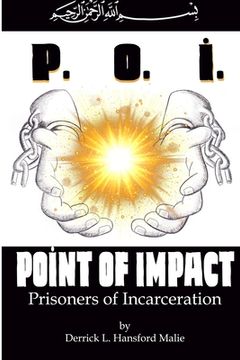 portada Point of Impact: Prisoners of Incarceration (en Inglés)