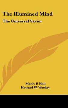 portada the illumined mind: the universal savior (in English)