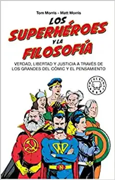 portada SUPERHEROES Y LA FILOSOFIA, LOS