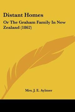 portada distant homes: or the graham family in n