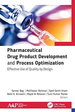portada Pharmaceutical Drug Product Development and Process Optimization: Effective use of Quality by Design (en Inglés)