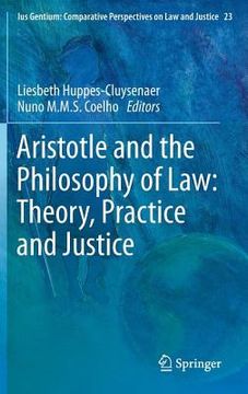 portada aristotle and the philosophy of law: theory, practice and justice