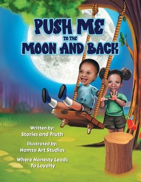 portada Push Me to the Moon and Back: Where Honesty Leads to Loyalty