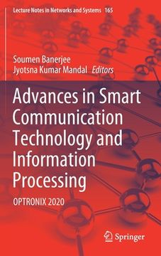 portada Advances in Smart Communication Technology and Information Processing: Optronix 2020 (in English)