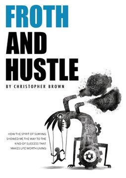 portada Froth And Hustle (in English)
