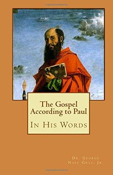 portada The Gospel According to Paul: In His Words