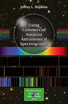 portada Using Commercial Amateur Astronomical Spectrographs (The Patrick Moore Practical Astronomy Series)
