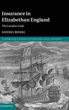 portada Insurance in Elizabethan England (Cambridge Studies in English Legal History) (en Inglés)
