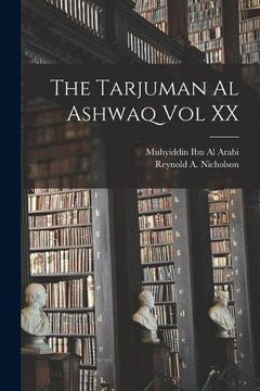 portada The Tarjuman al Ashwaq vol xx (en Inglés)