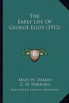 portada the early life of george eliot (1913)