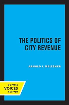 portada The Politics of City Revenue (en Inglés)