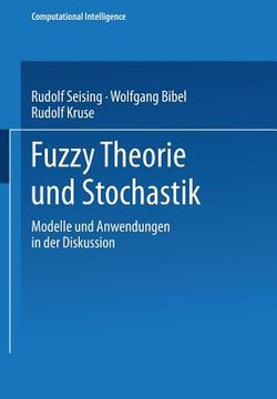 portada Fuzzy Theorie Und Stochastik: Modelle Und Anwendungen in Der Diskussion (in German)