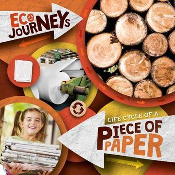portada Life Cycle of a Piece of Paper (Eco Journeys) (en Inglés)