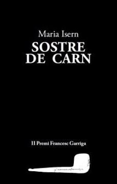 portada Sostre de Carn (Segon Premi Francesc Garriga) (in Catalá)
