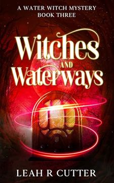 portada Witches and Waterways (a Water Witch Mystery) (en Inglés)