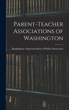portada Parent-teacher Associations of Washington (in English)