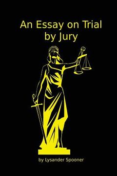 portada An Essay on Trial by Jury (en Inglés)