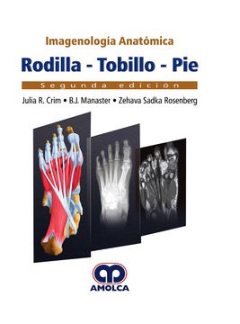 portada Imagenologia Anatomica: Rodilla, Tobillo, pie (2ª Ed. )