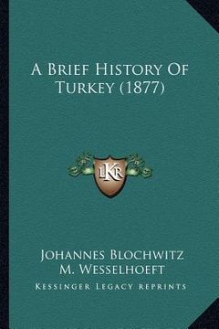 portada a brief history of turkey (1877)