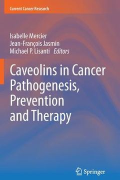portada Caveolins in Cancer Pathogenesis, Prevention and Therapy (en Inglés)