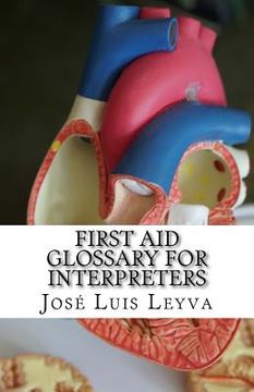 portada First Aid Glossary for Interpreters: English-Spanish Medical Terms