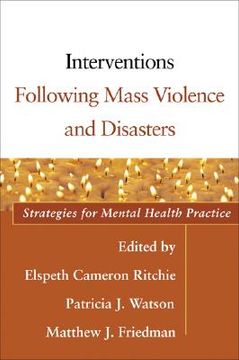 portada Interventions Following Mass Violence and Disasters: Strategies for Mental Health Practice (in English)
