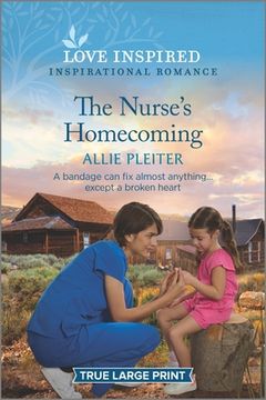 portada The Nurse's Homecoming: An Uplifting Inspirational Romance (en Inglés)