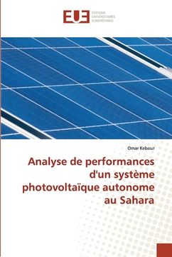 portada Analyse de performances d'un système photovoltaïque autonome au Sahara (en Francés)