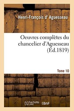 portada Oeuvres Completes Du Chancelier Tome 10 (Sciences Sociales) (French Edition)