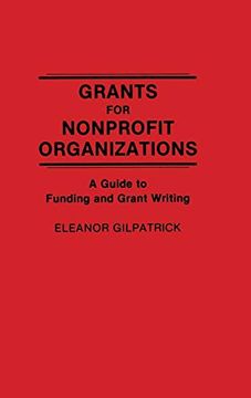 portada Grants for Nonprofit Organizations: A Guide to Funding and Grant Writing (en Inglés)
