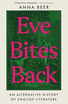 portada Eve Bites Back: An Alternative History of English Literature (en Inglés)