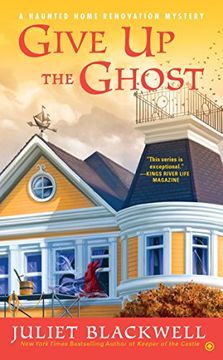 portada Give up the Ghost (Haunted Home Renovation Mystery) 