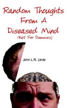 portada random thoughts from a diseased mind (not for dummies) (en Inglés)